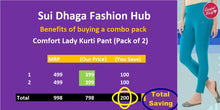 Load image into Gallery viewer, Comfort Lady Kurti Pants (Free Size Pack of 2) - Rs 425/pc (Save 200 Rs overall)